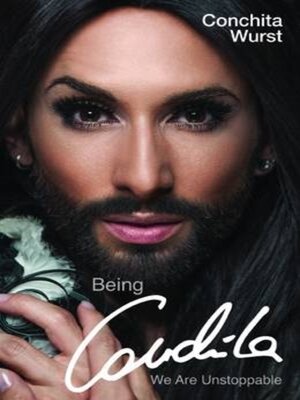 cover image of Being Conchita--We Are Unstoppable